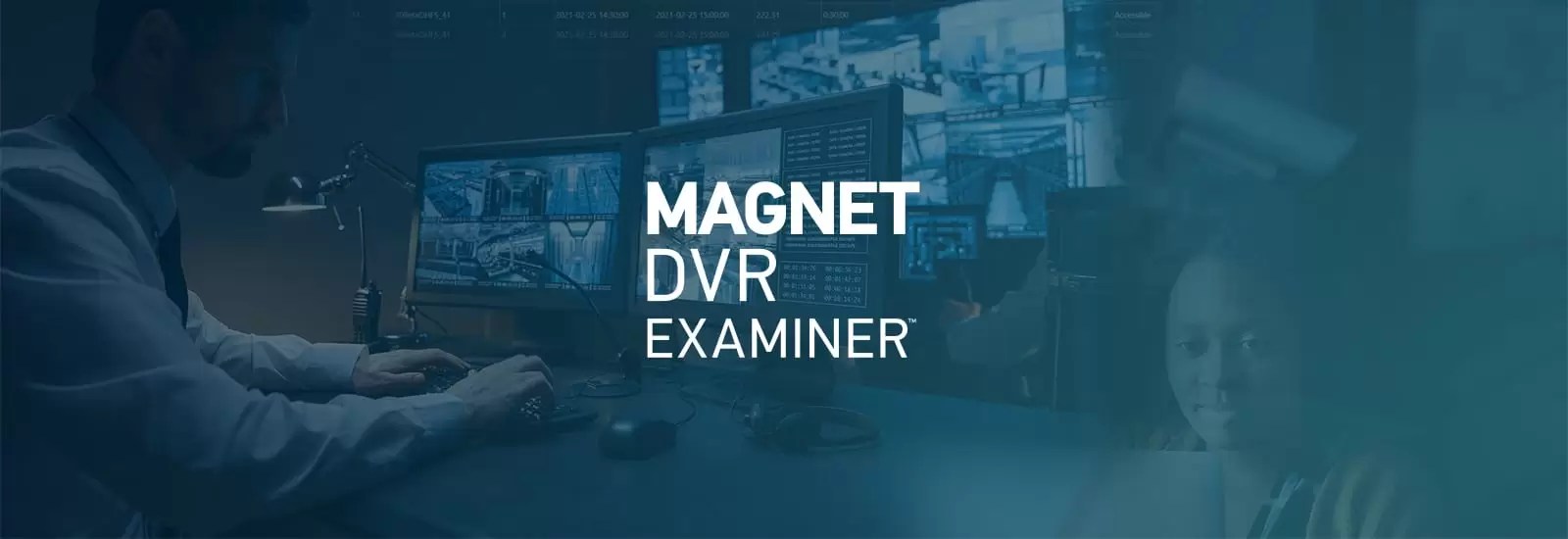 Magnet DVR Examiner • Digitoforense
