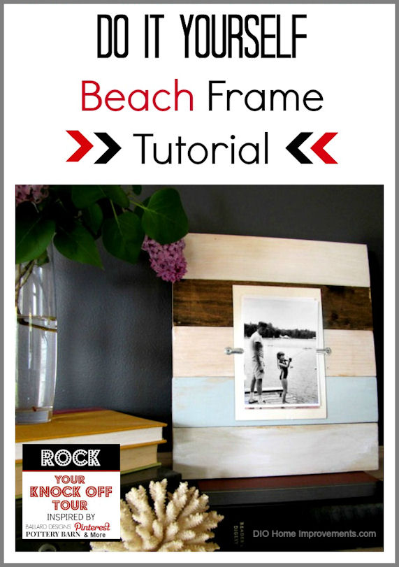 Beach Frame Tutorial DIO Home Improvements