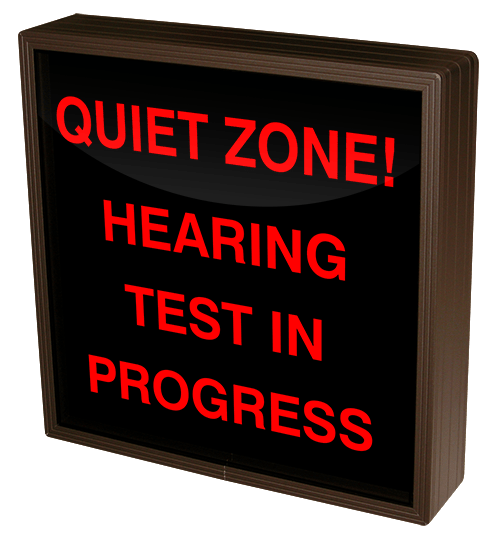 QUIET ZONE! HEARING TEST IN PROGRESS (38701) In Use and Safety