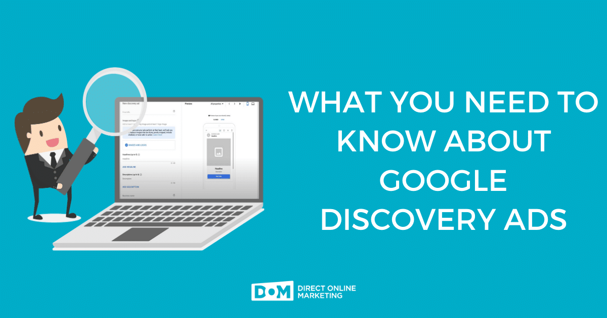 What You Need to Know About Google Discovery Ads DOM