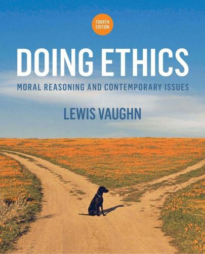 ISBN 9780393288100 Doing Ethics Moral Reasoning and Contemporary