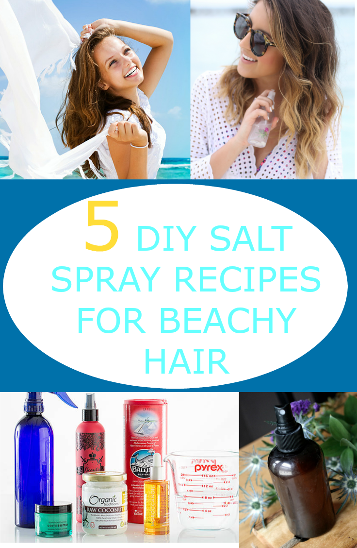 5 DIY SALT SPRAY RECIPES FOR BEACHY HAIR
