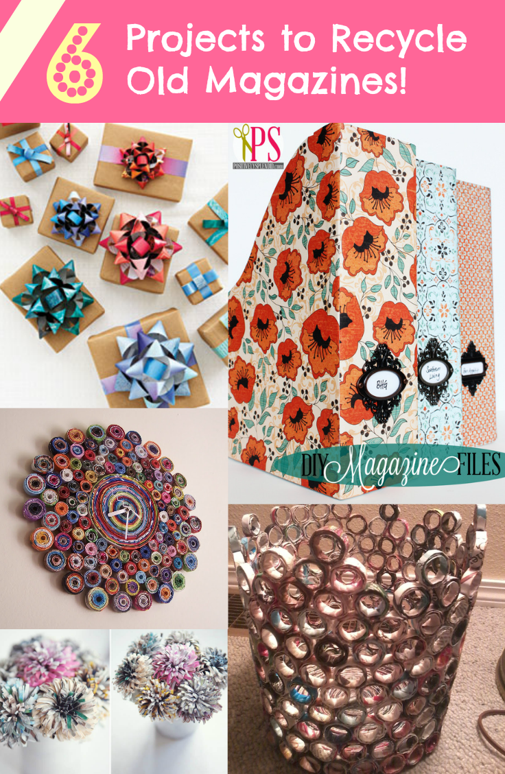 6 Projects to Recycle Old Magazines!