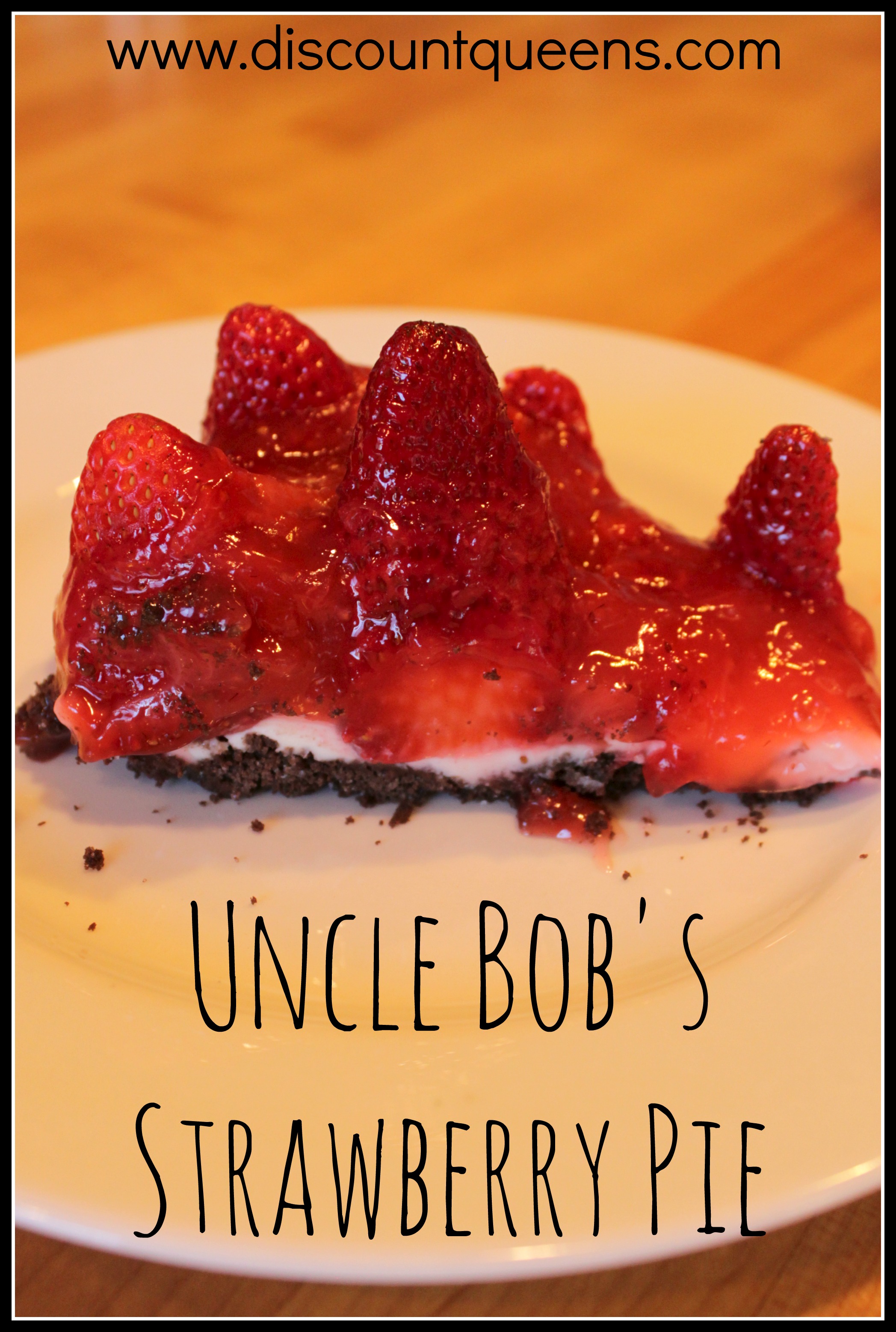 Uncle Bob's Strawberry Pie