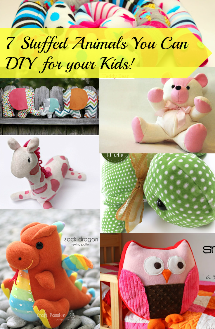 7 Stuffed Animals You Can DIY for your Kids!