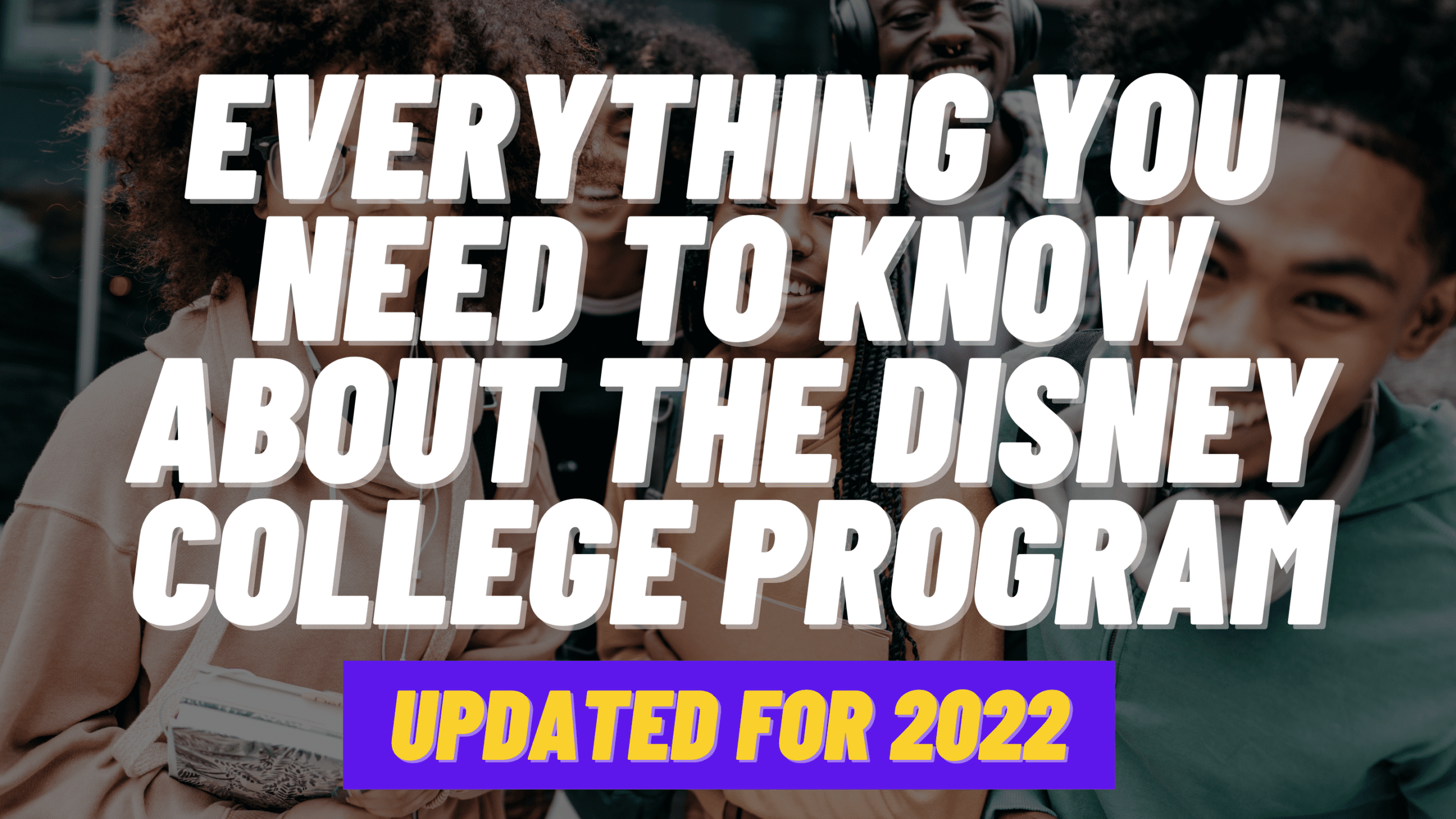 What Is the Disney College Program? The Internship + How to Get In