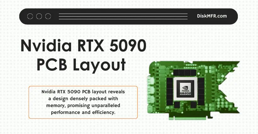 Nvidia RTX 5090 PCB Layout Leak: Memory Everywhere!