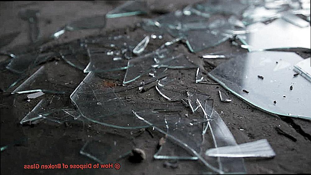 How to Dispose of Broken Glass?