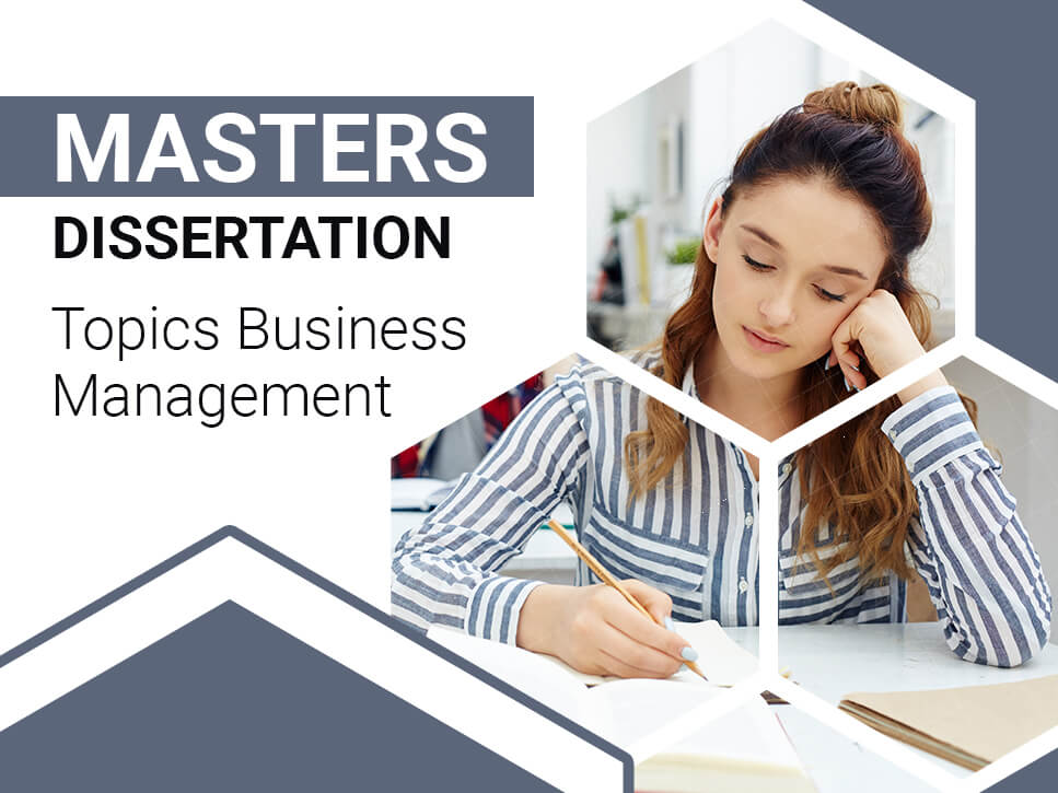 List of Masters Dissertation Topics Business Management
