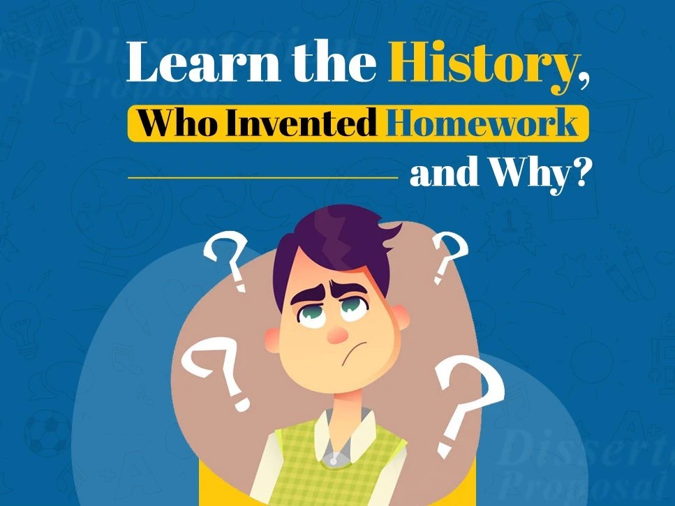 Learn the History, Who Invented Homework, and Why?