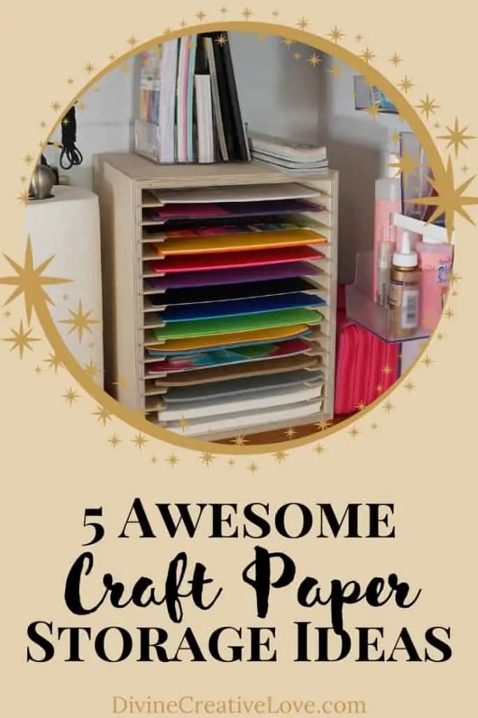 How to Store Craft Paper 5 Ways Divine Creative Love