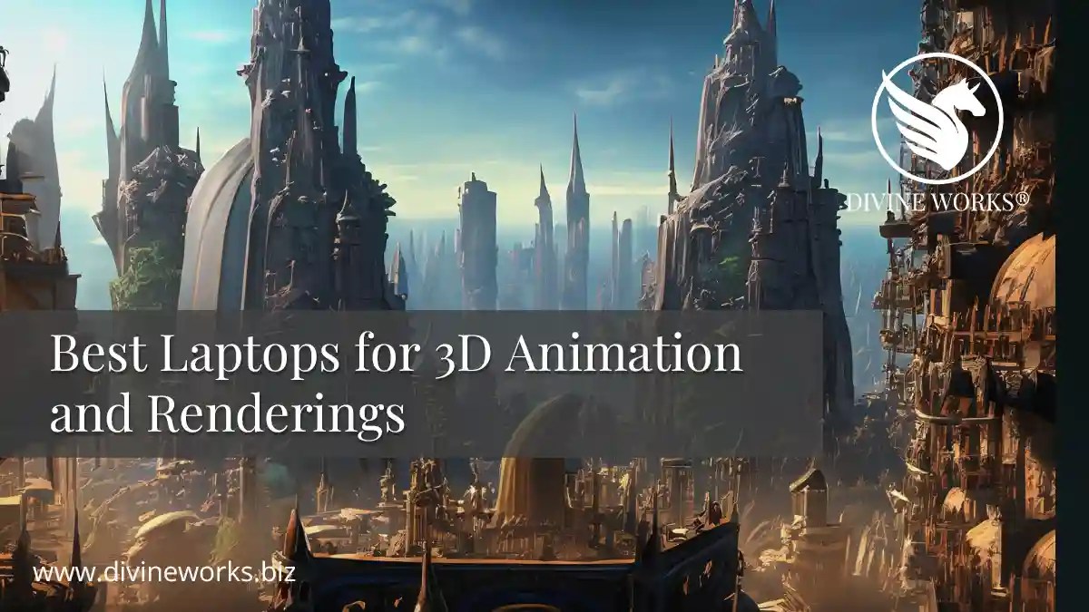 Best Laptops for 3D Animation