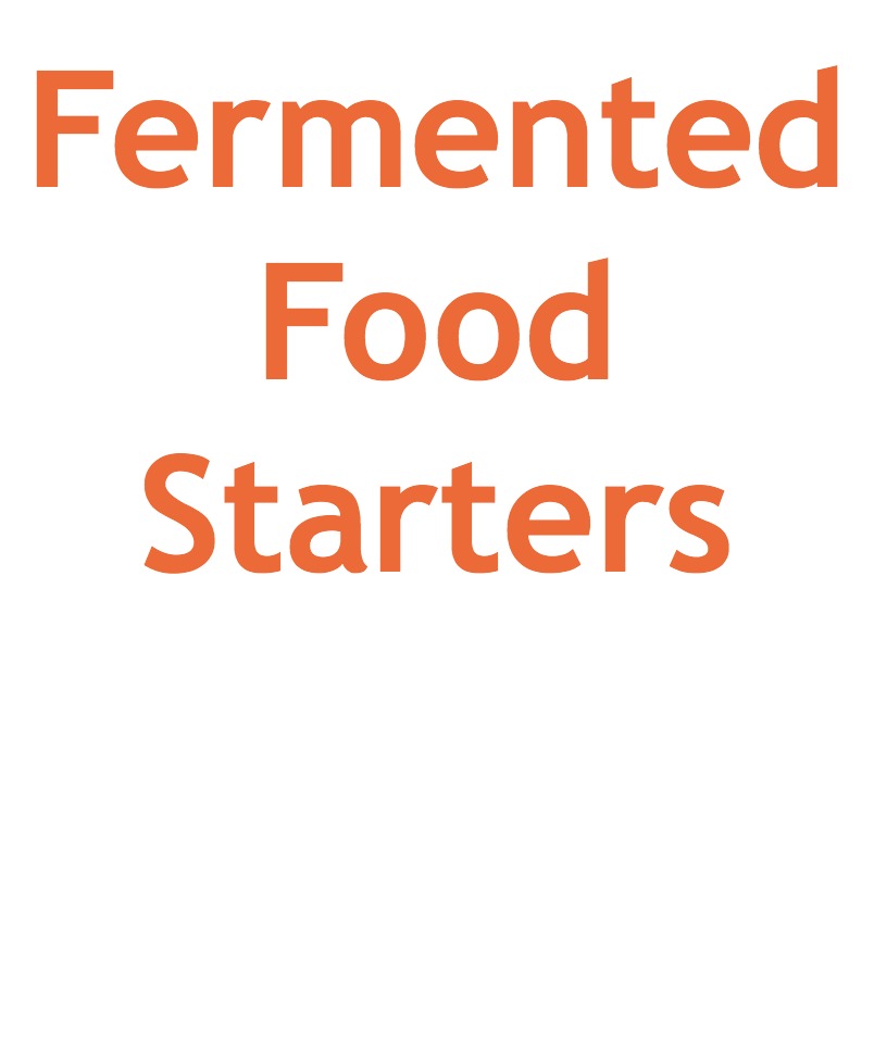 Fermented Food Starters DIY Natural