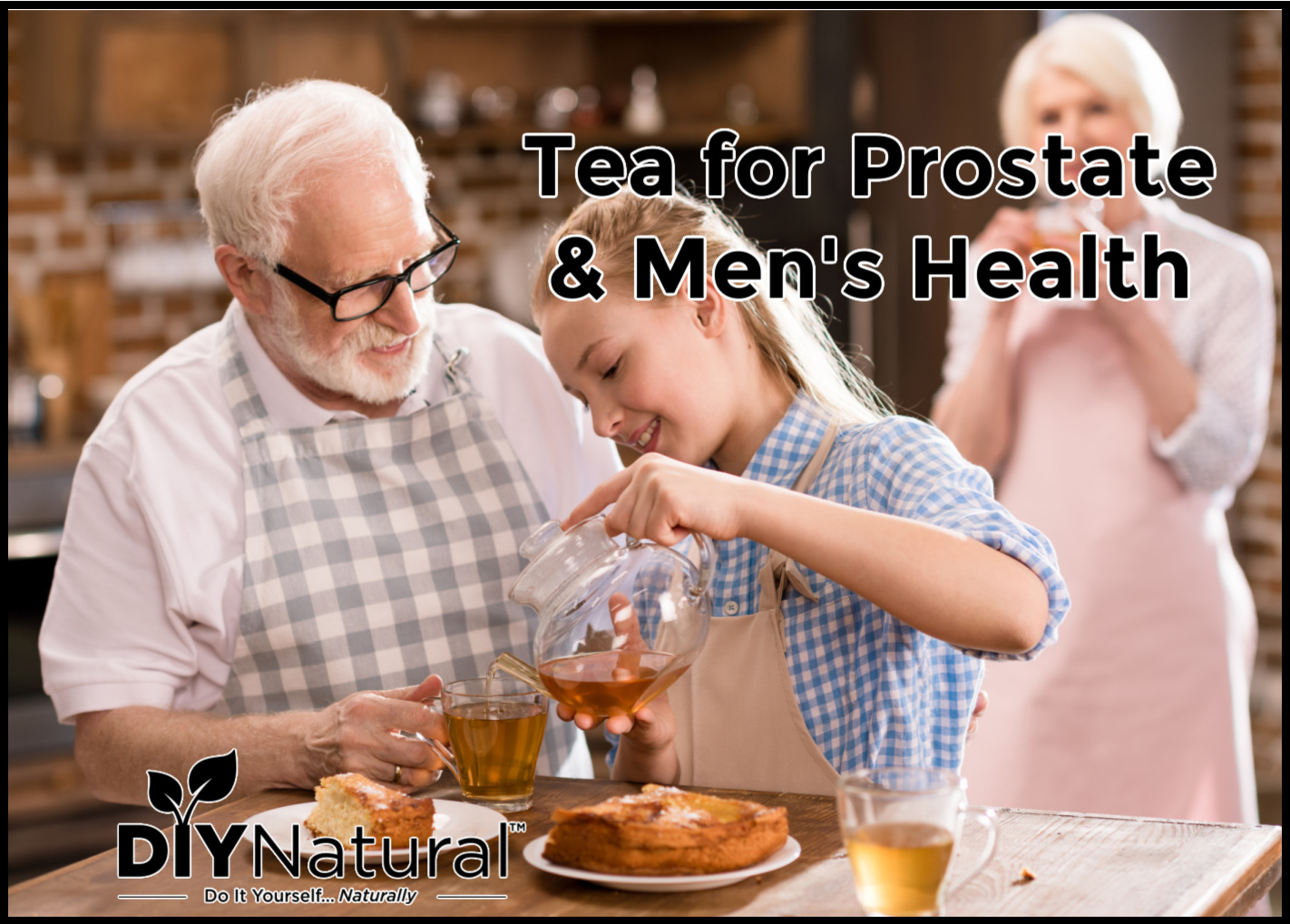 Make a Tea For Prostate and Men’s General Health Safe Home DIY