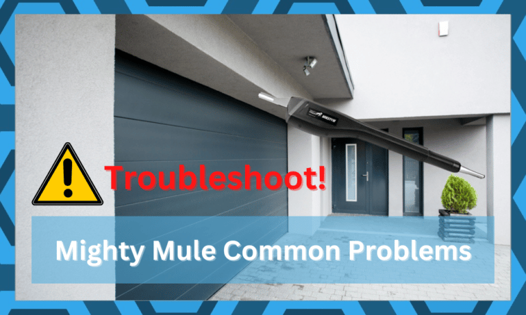 11 Most Common Mighty Mule Problems - DIY Smart Home Hub