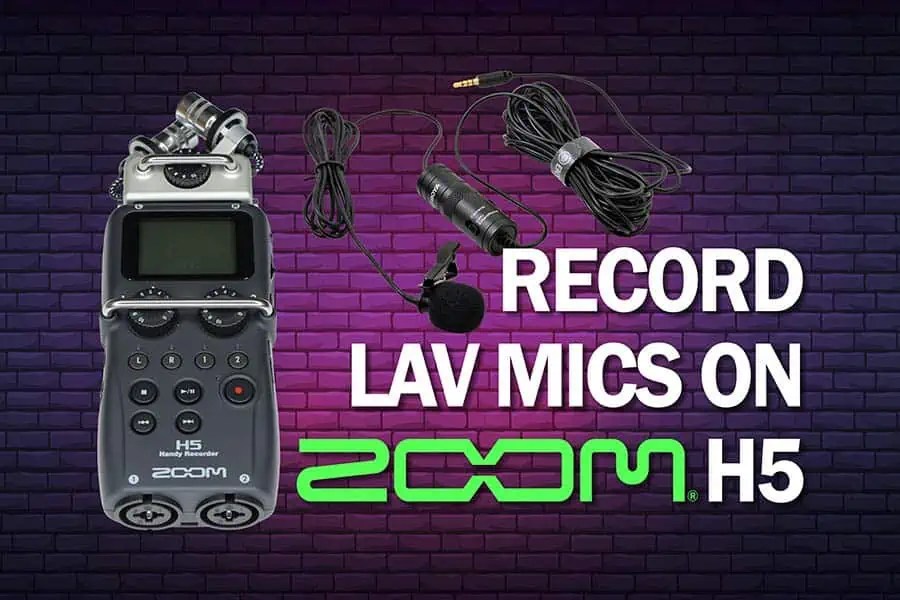 How to Connect & Use Lavalier Mics with a Zoom H5 DIY Video Studio