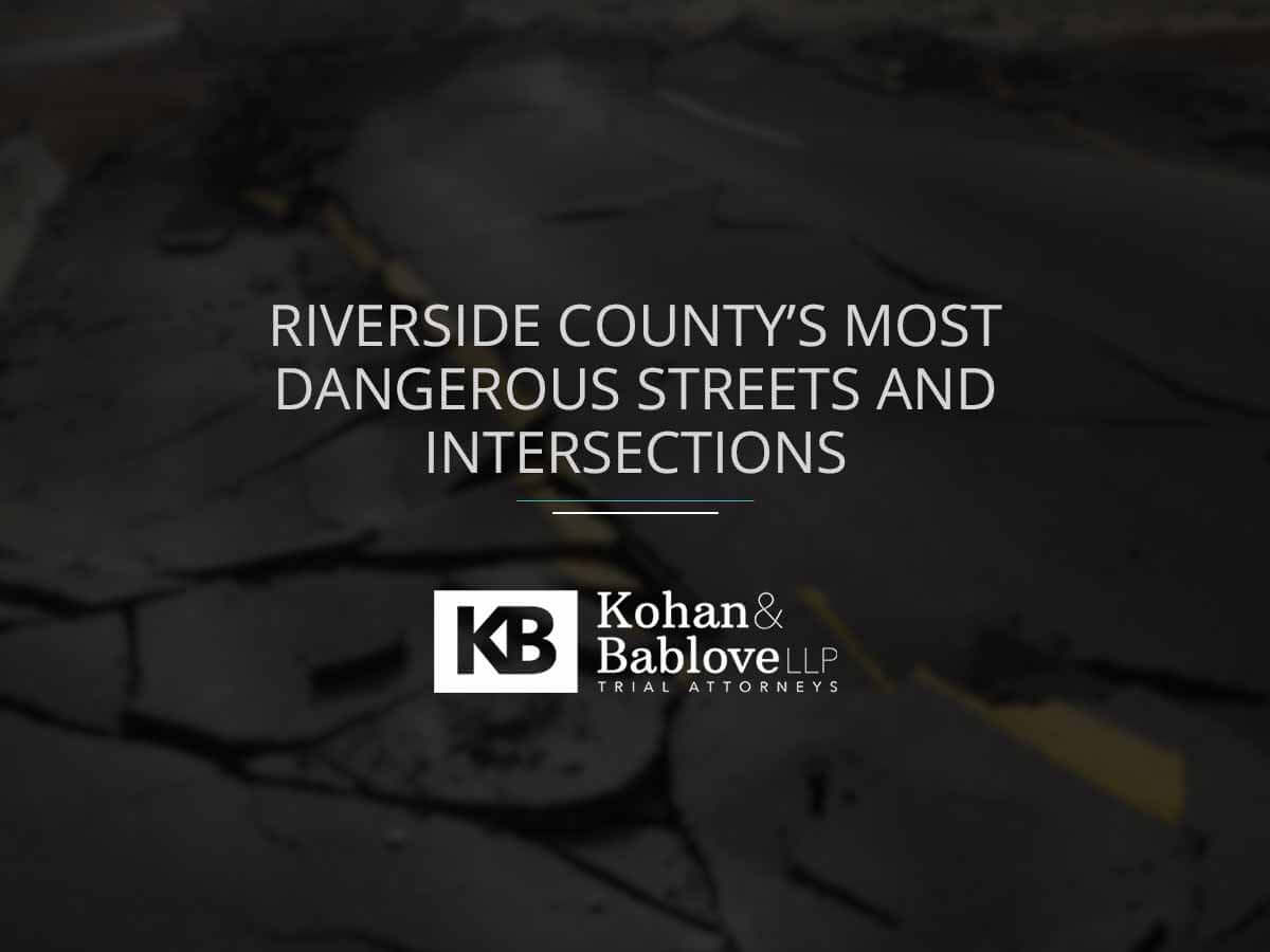 Riverside County's Most Dangerous Streets and Intersections