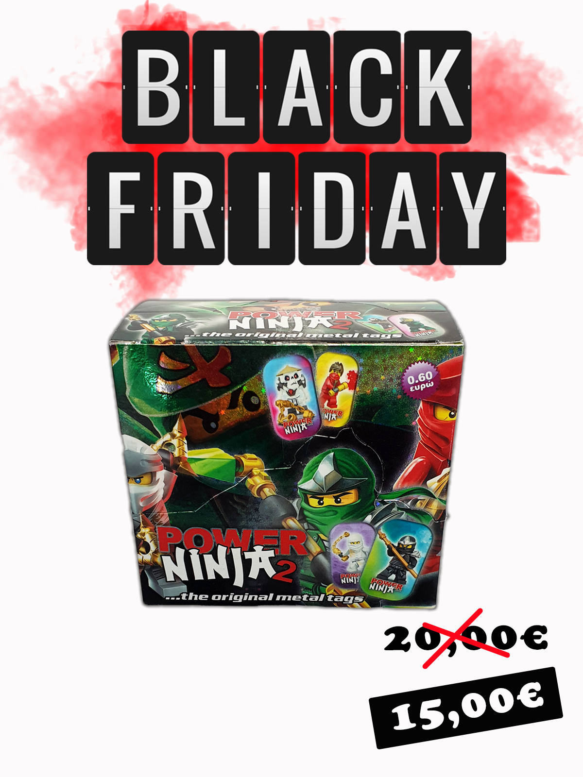 Power Ninja 2 BLACK FRIDAY