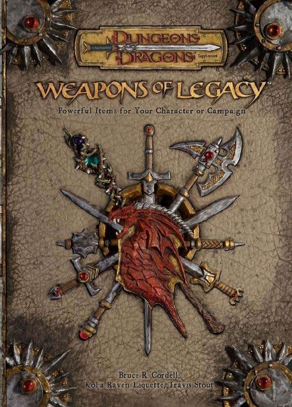 Weapons of Legacy (3.5) Wizards of the Coast Dungeons & Dragons 3.x