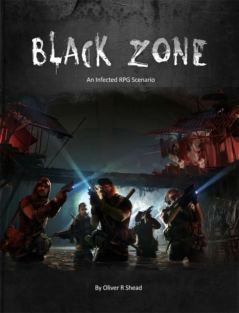 Black Zone an Infected RPG Scenario Immersion Studios Dungeon