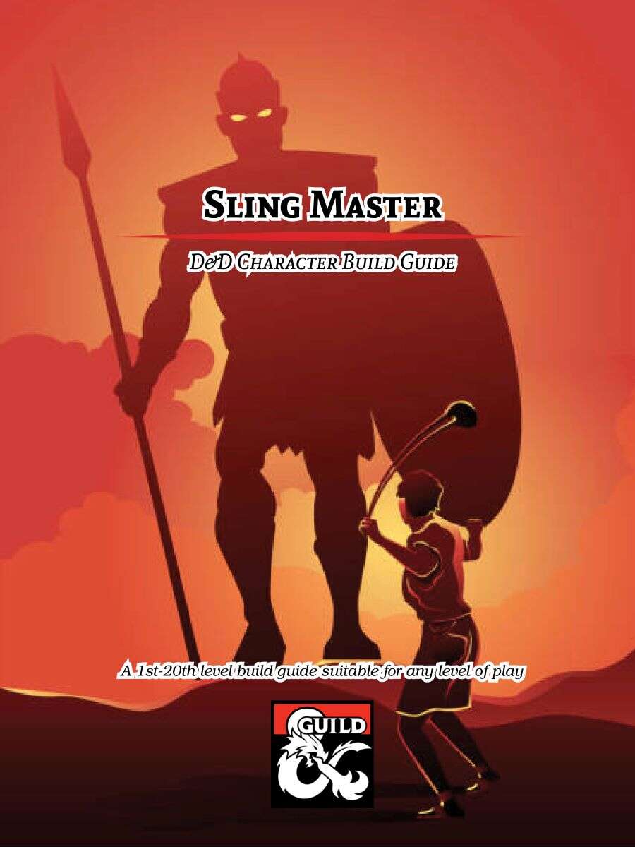 Sling Master D&D Character Build Guide Dungeon Masters Guild