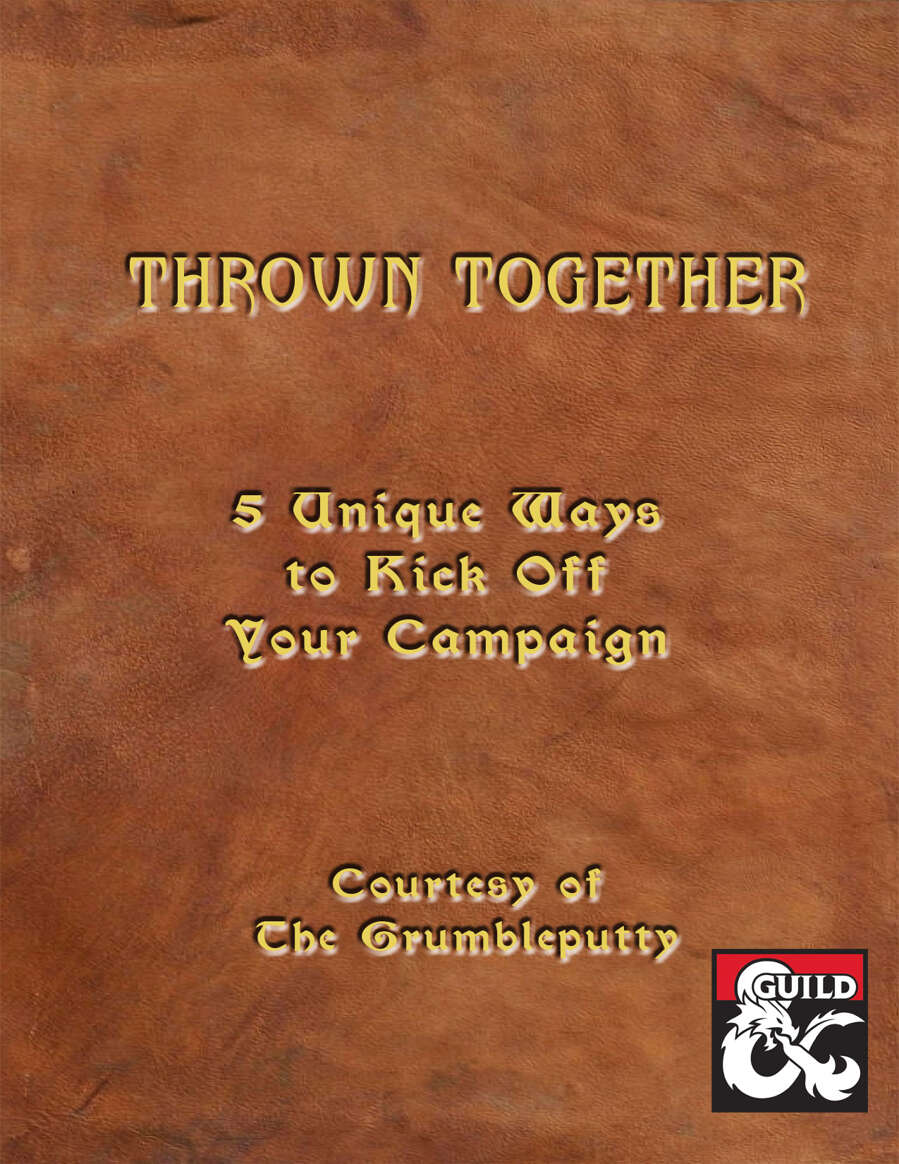 Thrown Together 5 campaign beginnings Dungeon Masters Guild