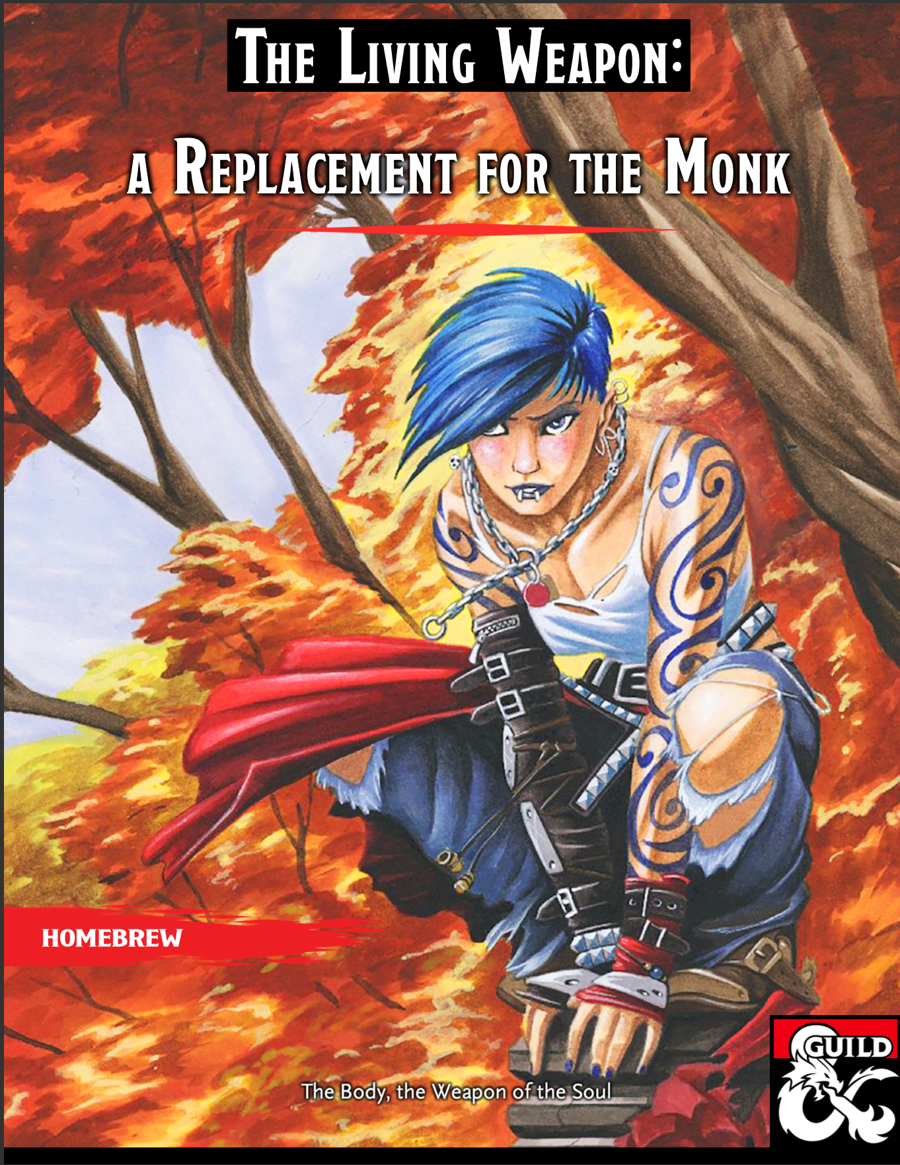 The Living Weapon a Replacement for the Monk Dungeon Masters Guild