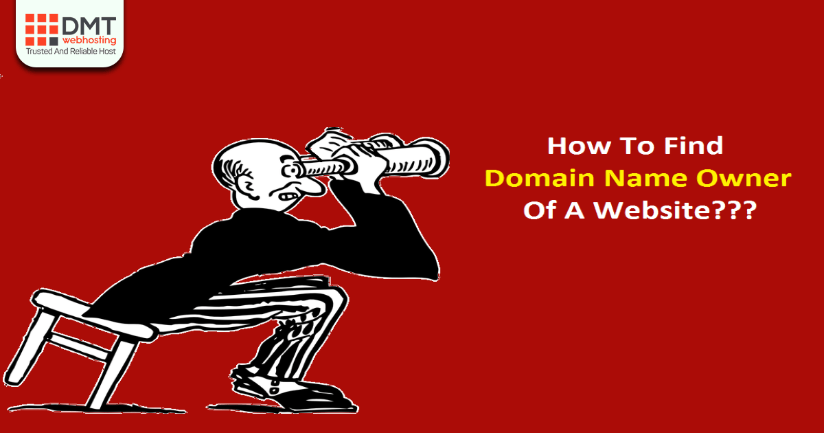 How To Find Out The Domain Owner? Web Hosting In Pakistan Shared