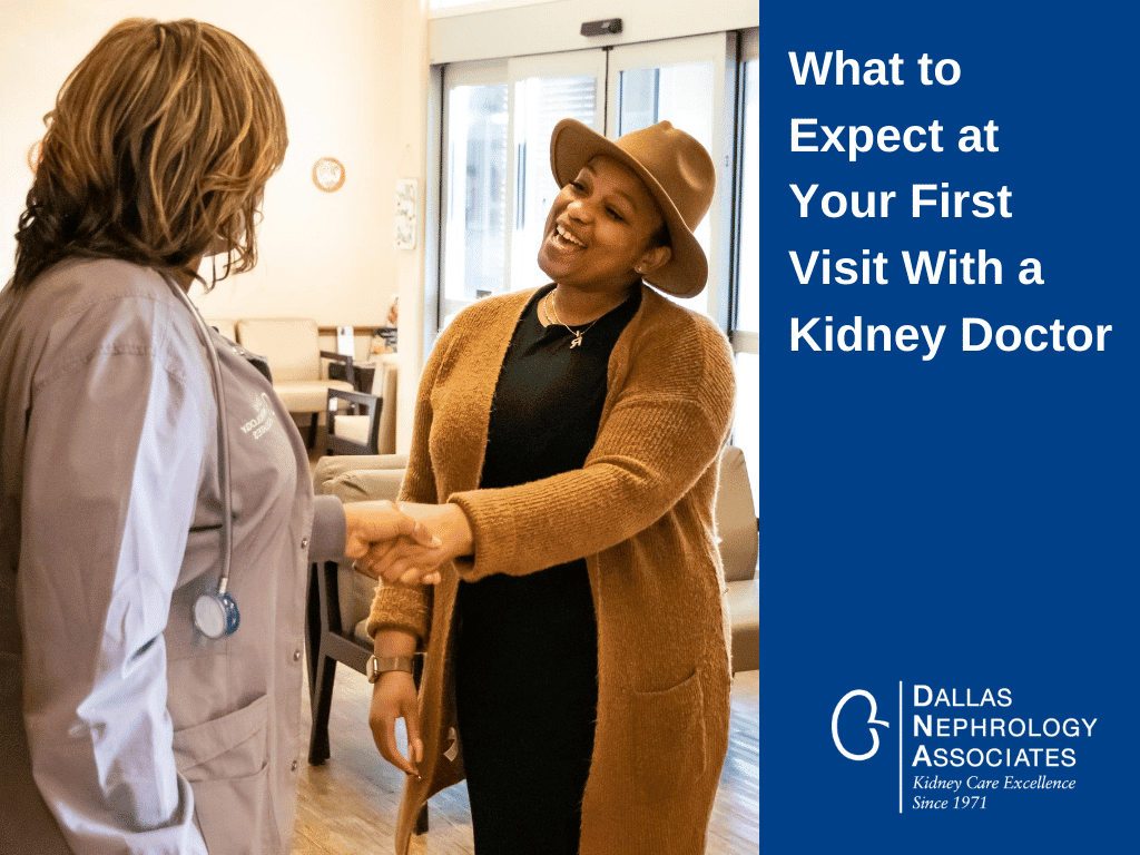 What to Expect at Your First Visit with a Kidney Doctor