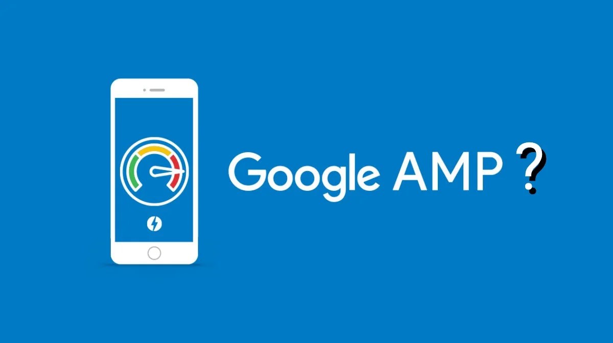 What you Need to Know About Google’s Accelerated Mobile Pages (AMP