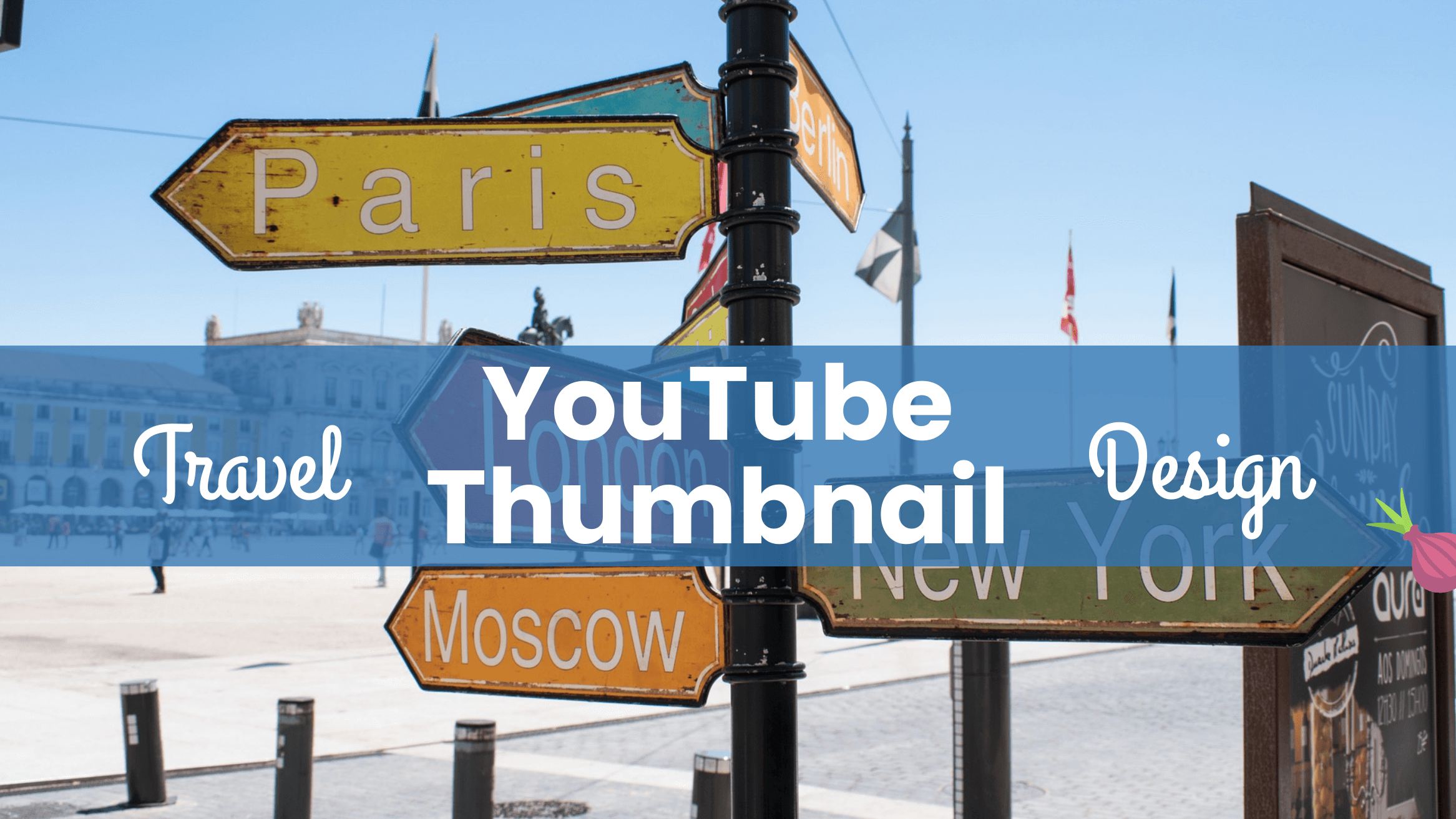 Learn how to design travel YouTube thumbnail in 2023