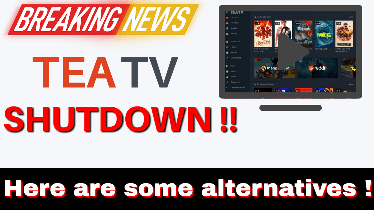 Tea TV SHUTDOWN !! Try these alternatives !!