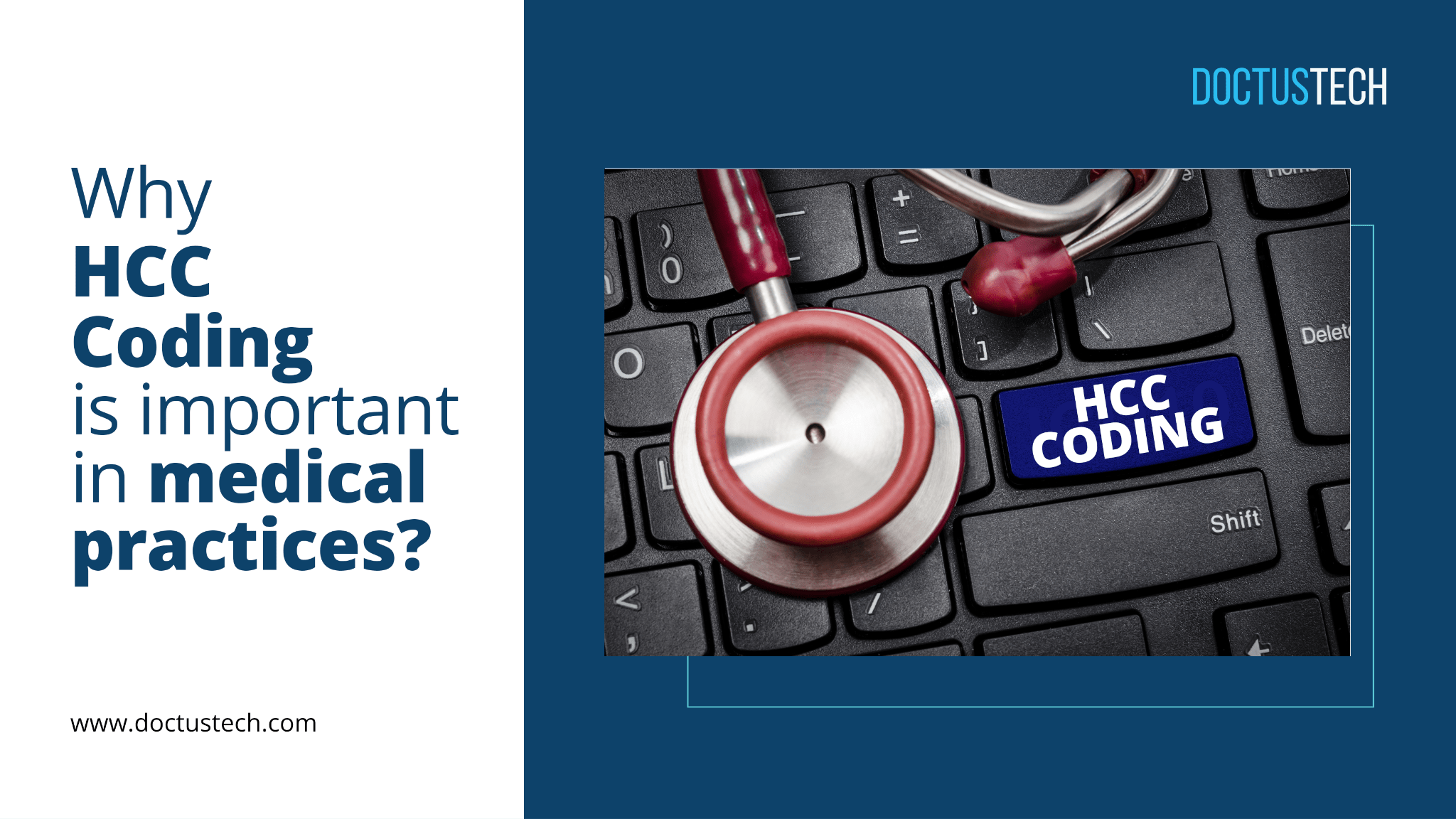 Why HCC Coding is important in medical practices? DoctusTech