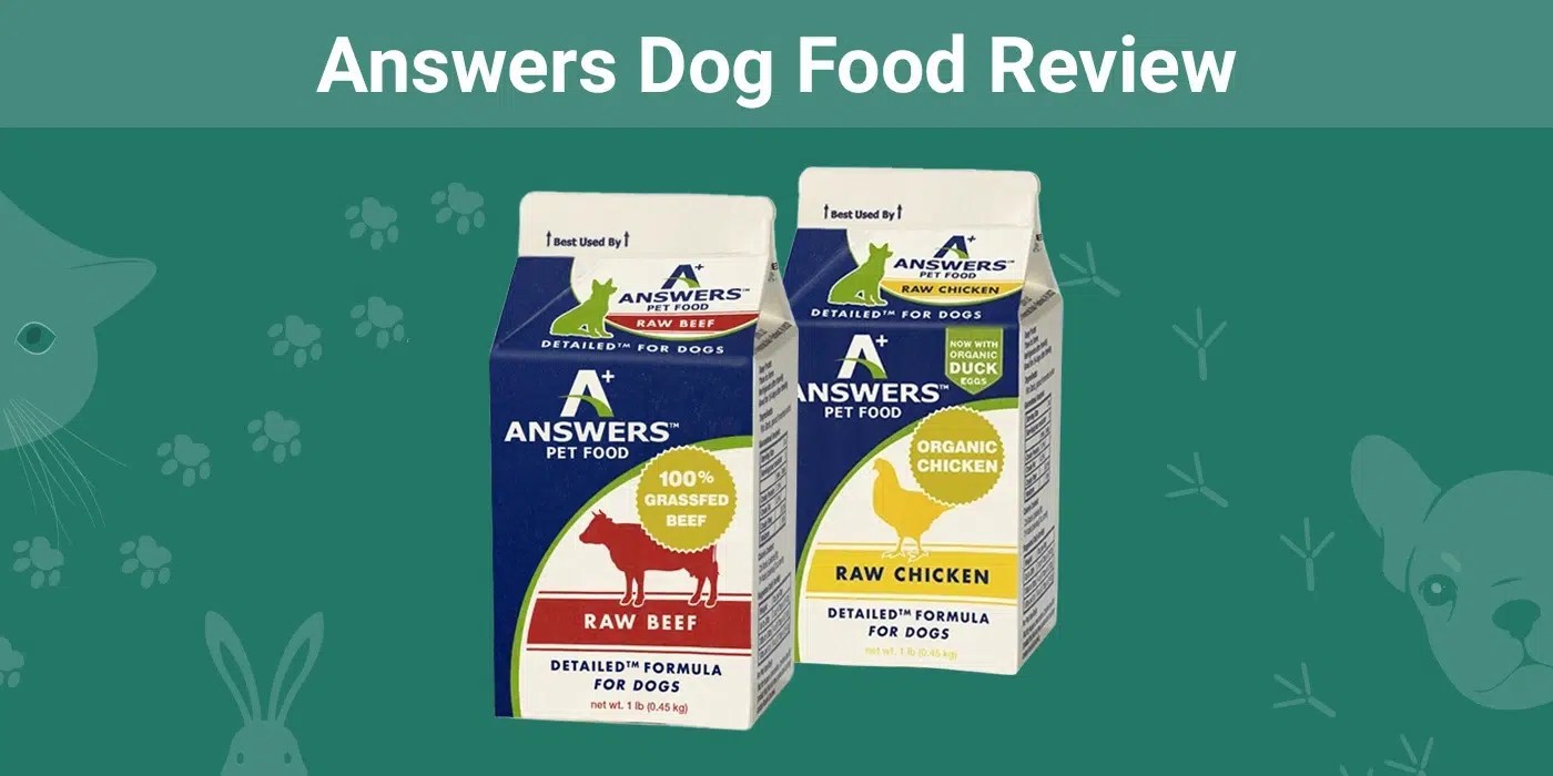 Answers Dog Food Review 2024 Recalls, Pros & Cons Dogster