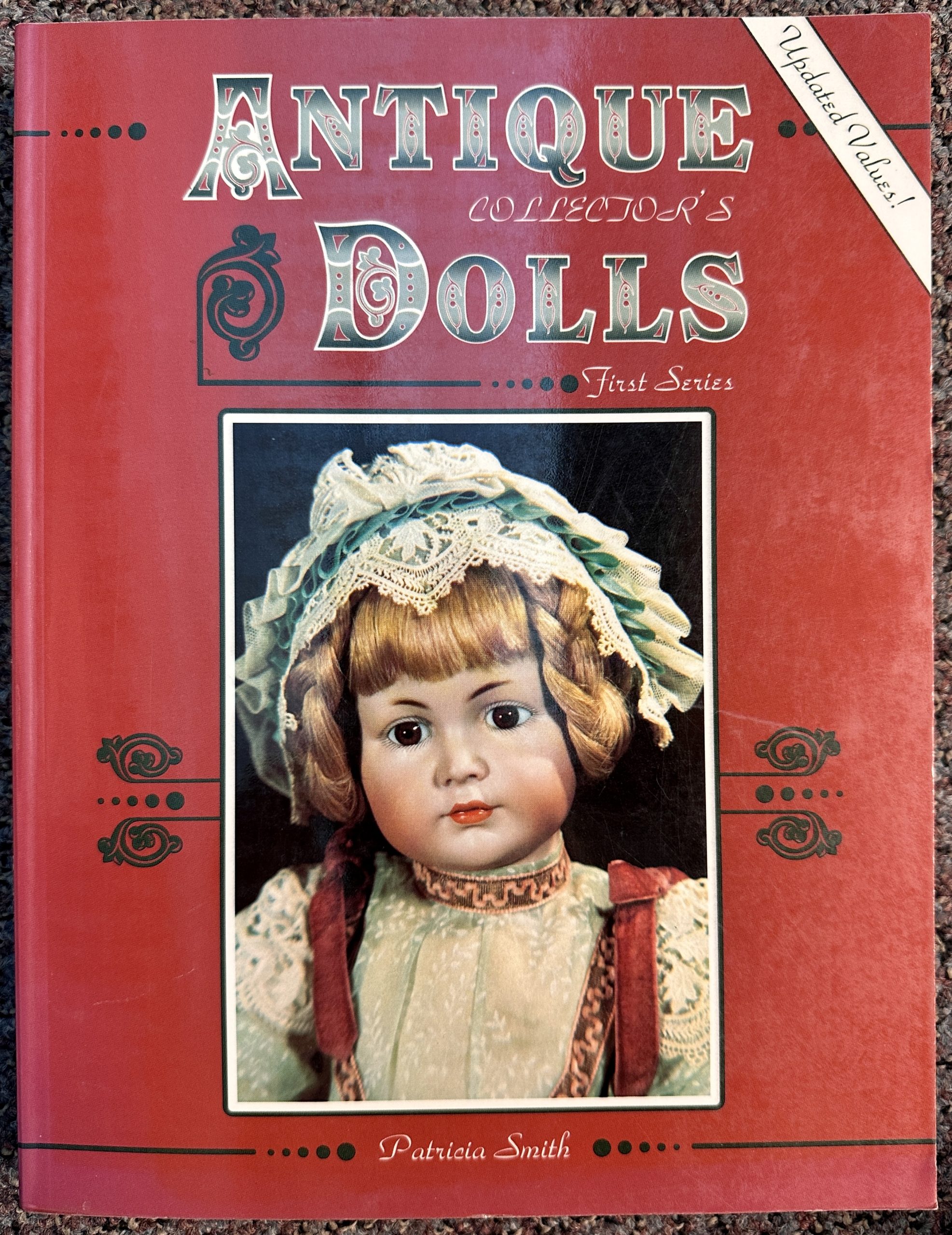 Antique Collectors’ Dolls First Series by Patricia R. Smith Doll Peddlar