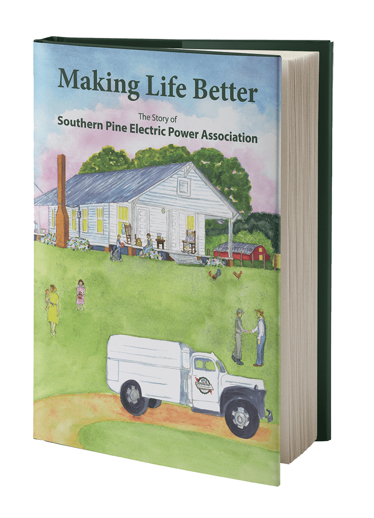 Making Life Better • The Story of Southern Pine Electric Power Association