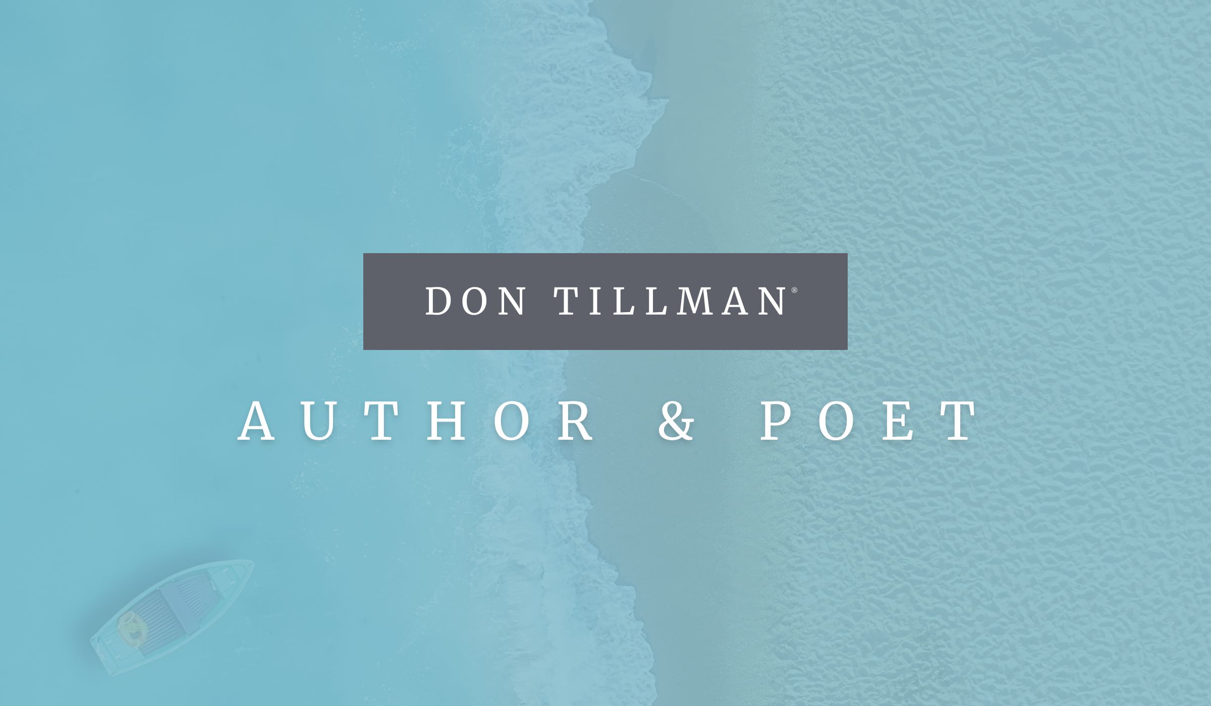Home Don Tillman Author & Poet