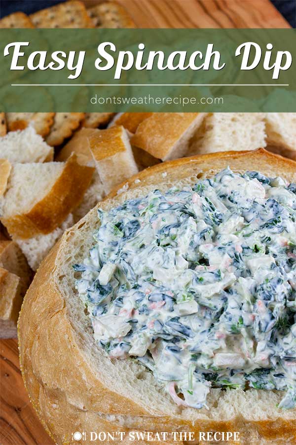 Easy Spinach Dip (without soup mix) Don't Sweat The Recipe
