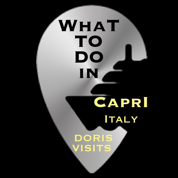 What to do in Capri, Italy Cruise Doris Visits