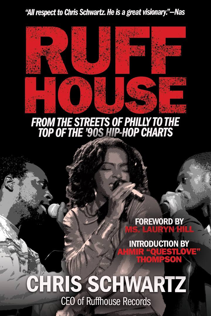 Ruffhouse Records From the streets of Philly to the top of 90's Hip Hop