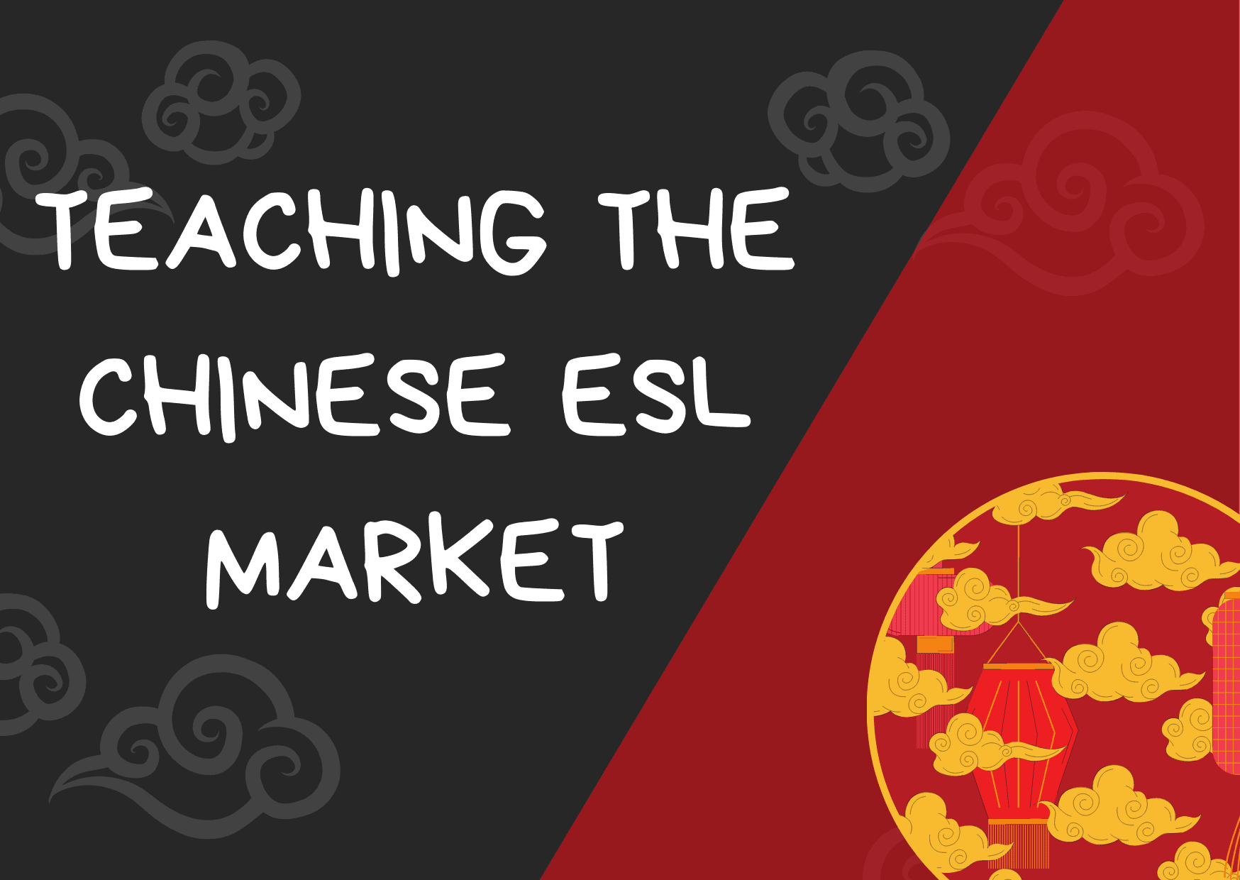 Teaching the Chinese ESL Market