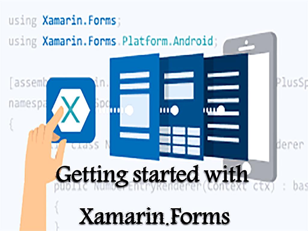 Getting started with Xamarin.Forms and How to Install Xamarin on Visual