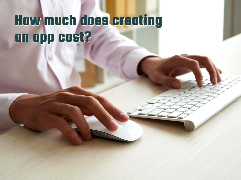 How much does creating an app cost?