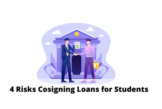 4 Risks Cosigning Loans for Students
