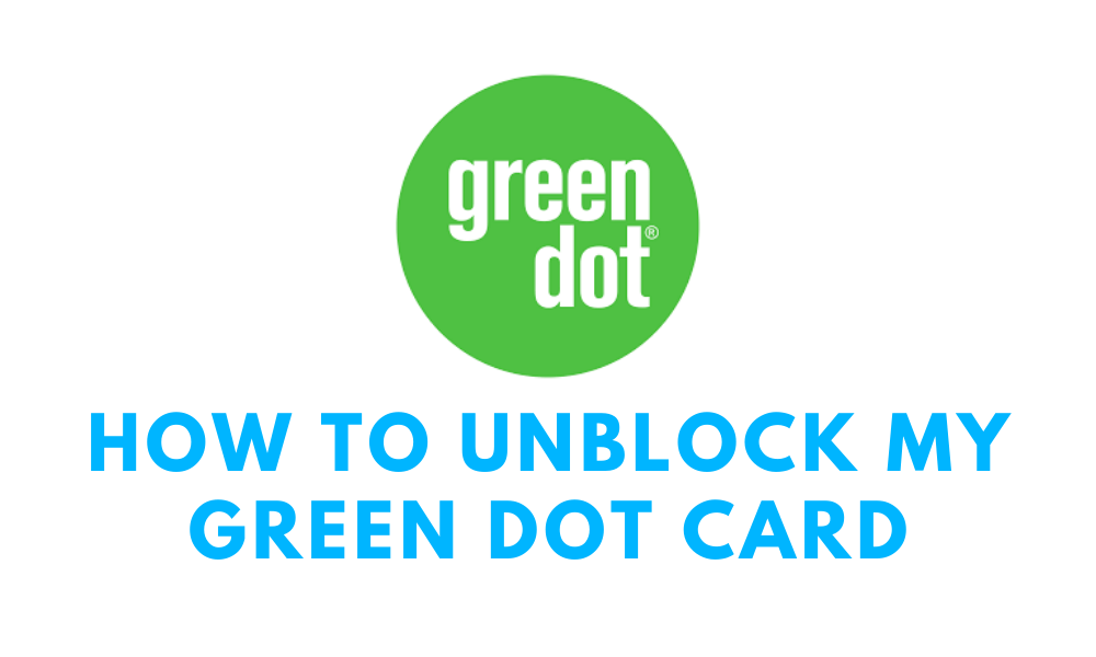 How To Unblock Green Dot Card Dot to Dot Name Tracing site
