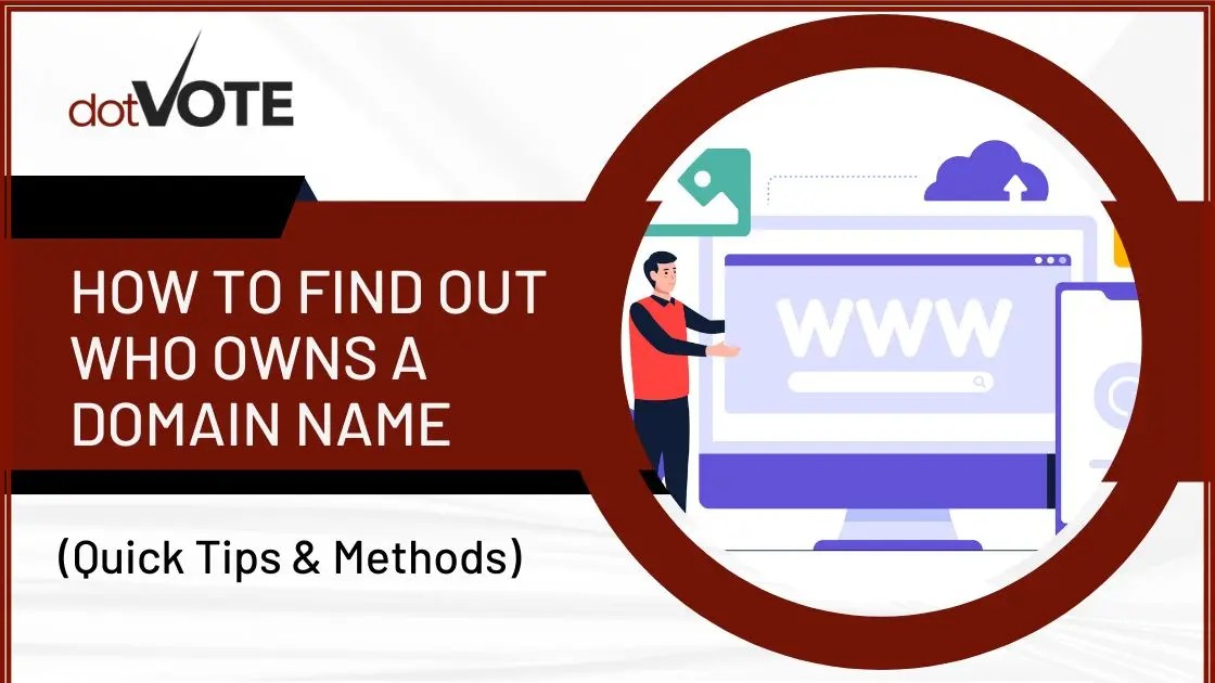 4 Ways to Find Out Who Owns a Domain Name