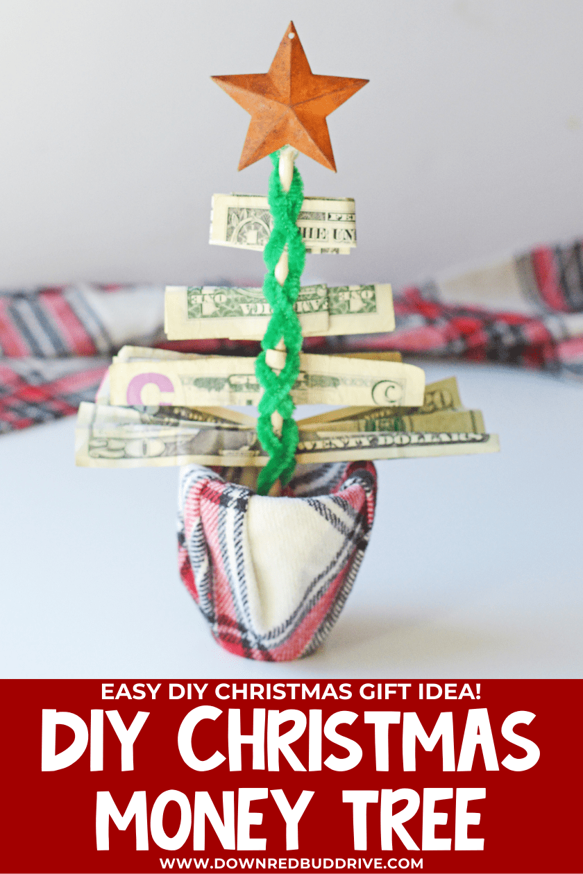 Money Christmas Tree Gift DIY Down Redbud Drive