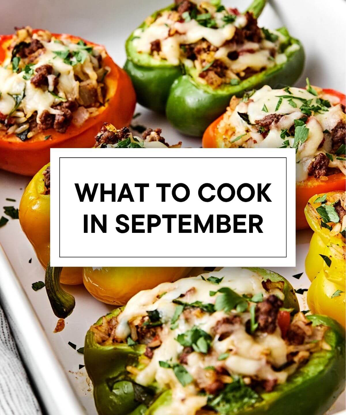 Fall recipes to cook in September.