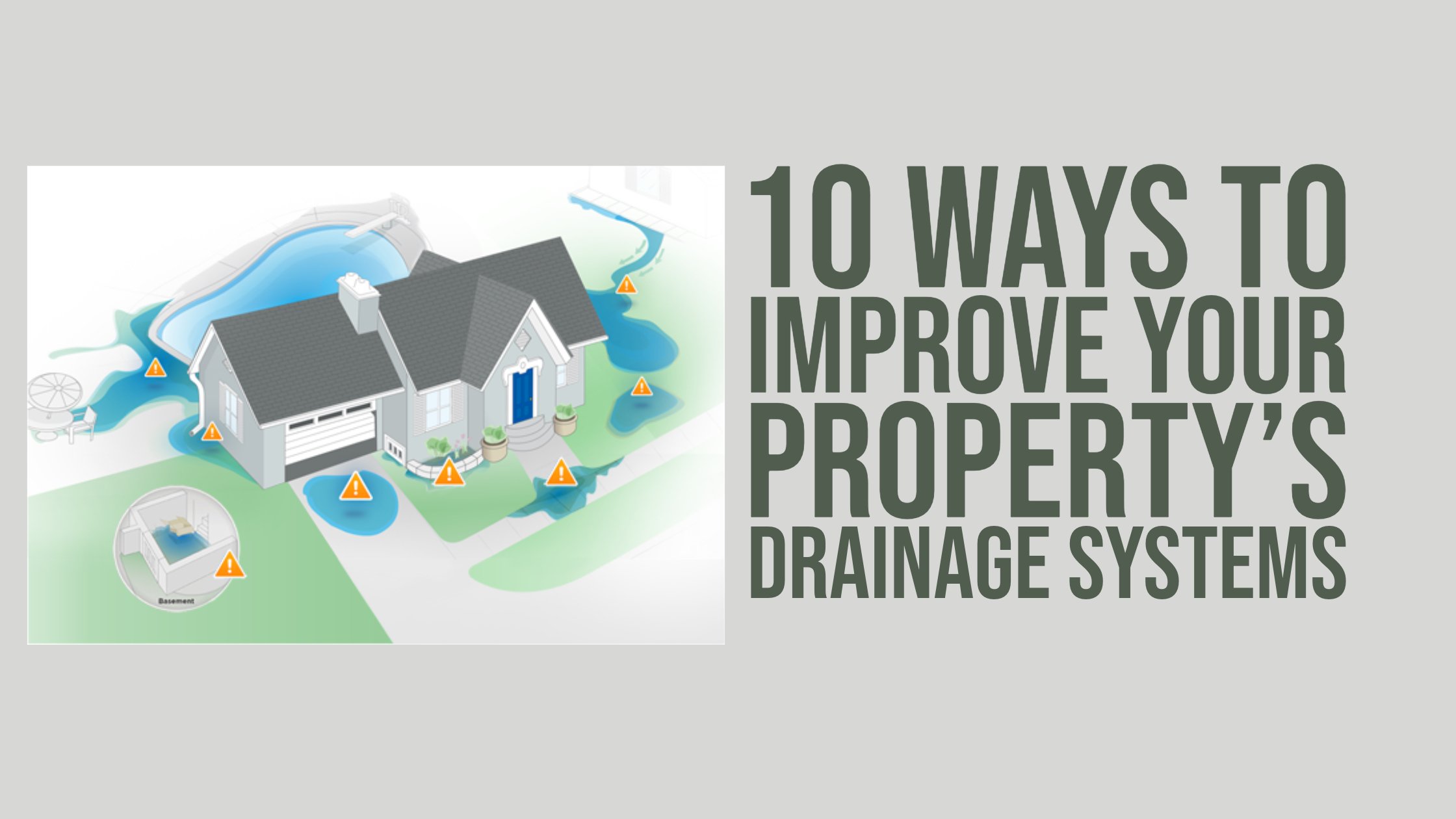 10 Ways To Improve Your Property's Drainage Systems Blog Drainage