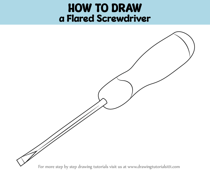 How to Draw a Flared Screwdriver (Tools) Step by Step